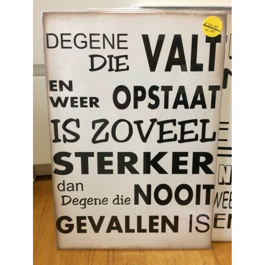 Tekstbord Degene die valt...